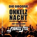 Die große Onkelz-Nacht mit der Band Stainless Steel